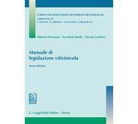 Manuale di legislazione vitivinicola - Germanò Alberto, Rook Basile Eva, L...