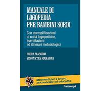 9788846402554 Manuale di logopedia per bambini sordi. Con esempl... metodologici
