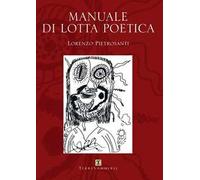 Manuale di lotta poetica
