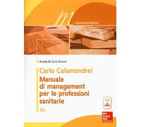 Manuale di management per le professioni sanitarie. Con e-book