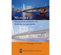 Manuale di management sanitario e di medicina occupazionale