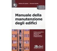 Manuale di manutenzione degli edifici. Criteri e procedure operat