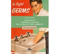 Libri Fattori Giuseppe - Manuale Di Marketing Sociale Per La Salute E Per L'ambi