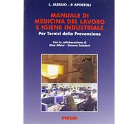 Manuale di medicina del lavoro e igiene industriale