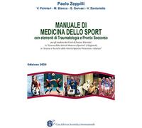 Manuale di medicina dello sport. Con elementi di traumatologia e pronto soccorso.