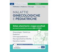 Manuale di medicina e chirurgia. Con espansione online. Con software di simulazione. Malattie ginecologiche e pediatriche. Sintesi, schemi teorici e mappe concettuali (Vol. 7)