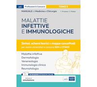 Manuale di medicina e chirurgia. Con espansione online. Con software di simulazione. Malattie infettive e immunologiche. Sintesi, schemi teorici e mappe concettuali (Vol. 5)