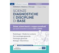 Manuale di Medicina e Chirurgia - Tomo 11: Scienze diagnostiche e discipline di Base. Schemi teorici e mappe concettuali: Vol. 11