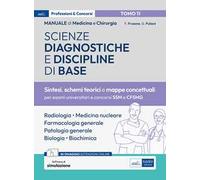 Manuale di medicina e chirurgia. Con espansione online. Con software di simulazione. Vol. 11: Scienze diagnostiche e discipline di base. Sintesi, schemi teorici e mappe concettuali
