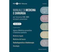 Manuale di medicina SSM. Vol. 10: Igiene e medicina preventiva e statistica sanitaria, medicina legale, medicina del lavoro, radiodiagnostica e radioterapia, oncologia