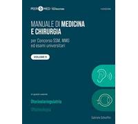 Manuale di medicina SSM. Vol. 9: Otorinolaringoiatria e oftalmologia