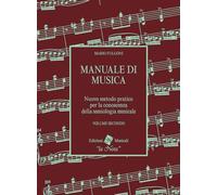 Manuale di musica. Nuovo metodo pratico per la conoscenza della semiologia musicale. Per la Scuola media (Vol. 2)