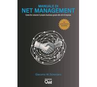 Manuale di net management. Come far crescere il proprio business grazie alle reti di imprese. Ediz. italiana e inglese