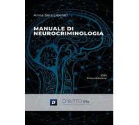Manuale di neurocriminologia