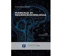 Manuale di neurocriminologia
