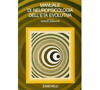 Manuale di neuropsicologia dell'età evolutiva