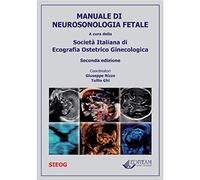 Manuale di neurosonologia fetale