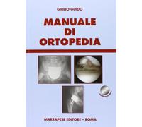 Manuale di ortopedia. Con DVD