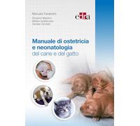 Manuale di ostetricia e neonatologia del cane e del gatto