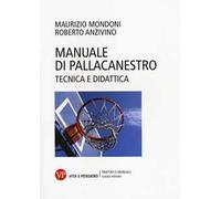 Manuale di pallacanestro. Tecnica e didattica