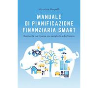 Manuale di pianificazione finanziaria smart