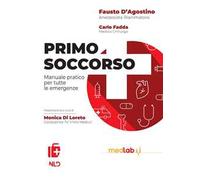 Manuale di Primo soccorso 2020-2021. Nuova ediz.
