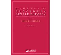 Manuale di procedura penale europea