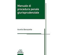 Manuale di procedura penale giurisprudenziale
