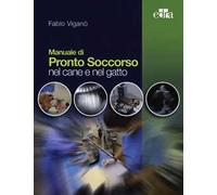 Manuale di pronto soccorso nel cane e nel gatto