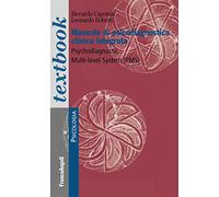 Manuale di psicodiagnostica clinica integrata. Psychodiagnostic Multi-Level System (PMS)