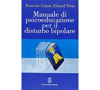 Manuale di psicoeducazione per il disturbo bipolare