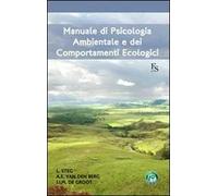 Manuale di psicologia ambientale e dei comportamenti ecologici