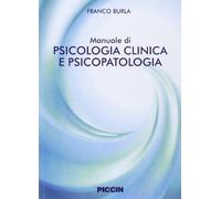Manuale di psicologia clinica e psicopatologia