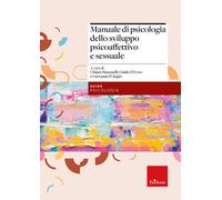 Manuale di psicologia dello sviluppo psicoaffettivo e sessuale
