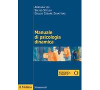 Manuale di psicologia dinamica. Nuova ediz.