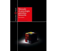 Manuale di psicologia giuridica minorile