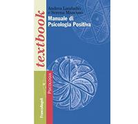 Manuale di psicologia positiva