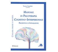 Manuale di psicoterapia cognitivo-interpersonale. Prospettive di integrazione