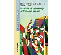 Manuale di psicoterapia sistemica di gruppo