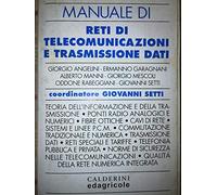 Manuale di reti di telecomunicazioni e trasmissioni dati. Per gli Ist. Tecnici industriali
