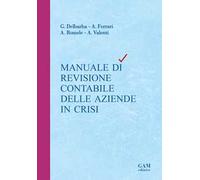 Manuale di revisione contabile delle aziende in crisi