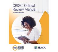 Manuale di revisione ufficiale CRISC, 7a edizione rivista