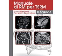 Manuale di RM per TSRM. Ediz. a spirale