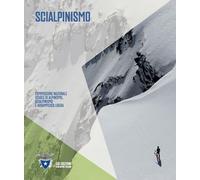MANUALE DI SCIALPINISMO - COMMISSIONE NAZIONALE SCUOLE DI ALPINISMO,
