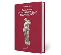 Manuale di scleroterapia delle teleangiectasie