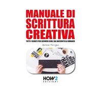 Manuale di scrittura creativa