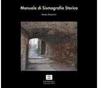 Manuale di sismografia storica. Lunigiana e Garfagnana