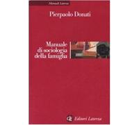 Manuale di sociologia della famiglia - Donati Pierpaolo