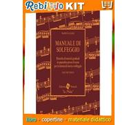 MANUALE DI SOLFEGGIO 3 (9788898031047) - Libro Scolastico + Kit Scuola con Copertine Rebillo