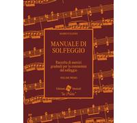 Manuale di solfeggio. Per le Scuole superiori (Vol. 1)